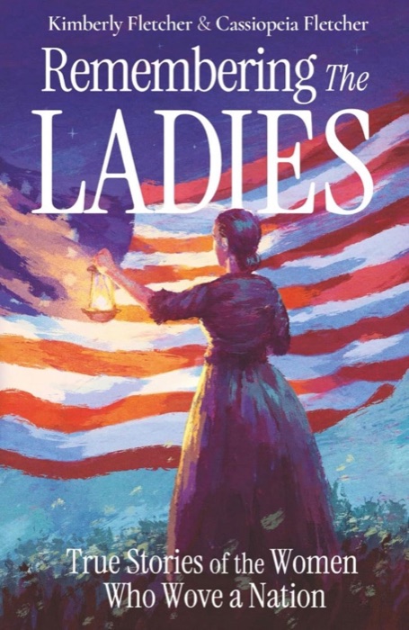 Remembering the Ladies book cover by Kimberly Fletcher
